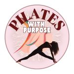 Pilates With Purpose